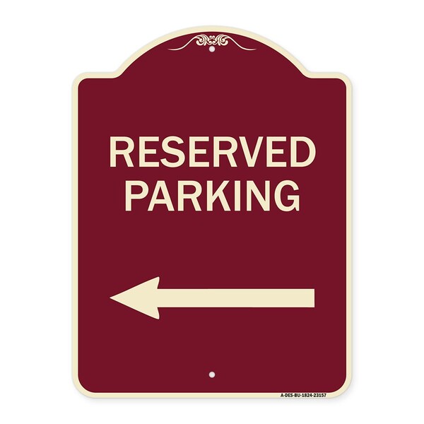 Signmission Reserved Parking Left Arrow Heavy-Gauge Aluminum Architectural Sign, 24" x 18", BU-1824-23157 A-DES-BU-1824-23157 - main